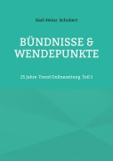 Cover-Bild zum Titel 'Bündnisse & Wendepunkte' von 'Karl-Heinz Schubert'