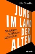 Cover-Bild zum Titel 'Jung im Land der Alten' von 'Felix Petruschke'