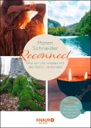 Cover-Bild zum Titel 'Reconnect. Wie wir uns wieder mit der Natur verbinden' von 'Maren Schneider'
