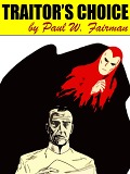Cover-Bild zum Titel 'Traitor's Choice' von 'Paul W. Fairman'