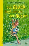 Cover-Bild zum Titel 'Das Glück liegt hinter der Hecke' von 'Sara Pennypacker'