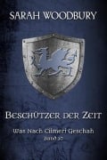 Beschützer der Zeit (Was nach Cilmeri geschah, #10) - Sarah Woodbury