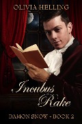 Cover-Bild zum Titel 'Incubus Rake (Damon Snow, #2)' von 'Olivia Helling'