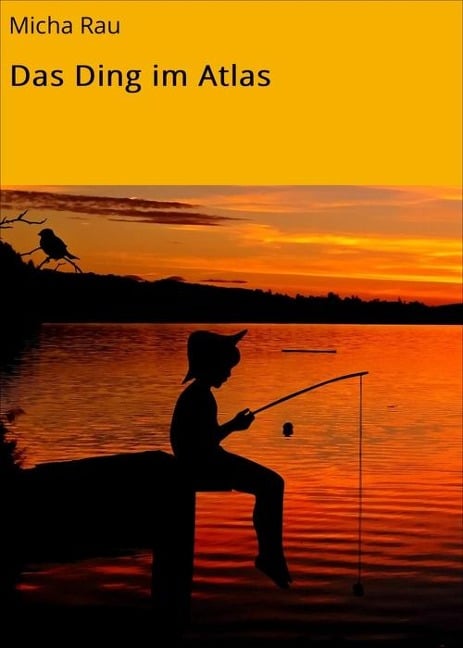 Das Ding im Atlas - Micha Rau