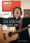 Die Kirche bleibt im Dorf - Ulrike Grote, Sören Hüper, Jan-Peter Klöpfel, Jörn Kux