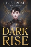 Cover-Bild zum Titel 'Dark Rise' von 'C. S. Pacat'