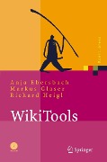 WikiTools - Anja Ebersbach, Markus Glaser, Richard Heigl