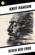 Cover-Bild zum Titel 'Segen der Erde' von 'Knut Hamsun'