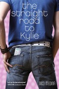 Cover-Bild zum Titel 'The Straight Road to Kylie' von 'Nico Medina'