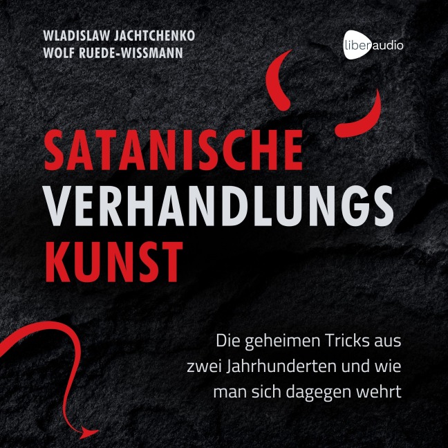 Satanische Verhandlungskunst - Wladislaw Jachtchenko, Wolf Ruede-Wissmann