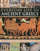 Everyday Life in Ancient Greece - Nigel Rodgers