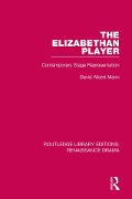 Cover-Bild zum Titel 'The Elizabethan Player' von 'David Albert Mann'