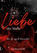 Cover-Bild zum Titel 'Liebe der Mafia' von 'Laura Fuchs'