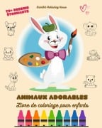 Animaux Adorables - Animart Publishing House