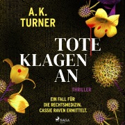 Cover-Bild zum Titel 'Tote klagen an' von 'A. K. Turner'