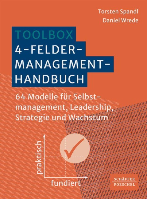 Toolbox 4-Felder-Management-Handbuch - Torsten Spandl, Daniel Wrede