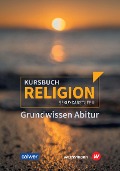 Cover-Bild zum Titel 'Kursbuch Religion Sekundarstufe II - Ausgabe 2021' von ''