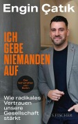 Cover-Bild zum Titel 'Ich gebe niemanden auf' von 'Engin Çat¿k'