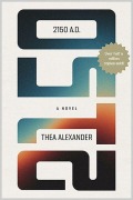Cover-Bild zum Titel '2150 A.D.' von 'Thea Alexander'