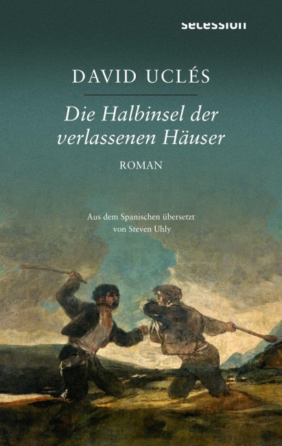 Die Halbinsel der verlassen Häuser - David Uclés