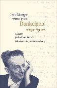 Cover-Bild zum Titel 'Dunkelgold' von 'Itzik Manger'