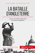 Cover-Bild zum Titel 'La bataille d'Angleterre' von 'Thierry Grosbois, 50minutes'
