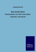 Cover-Bild zum Titel 'Das bunte Buch' von 'Ludwig Hevesi'