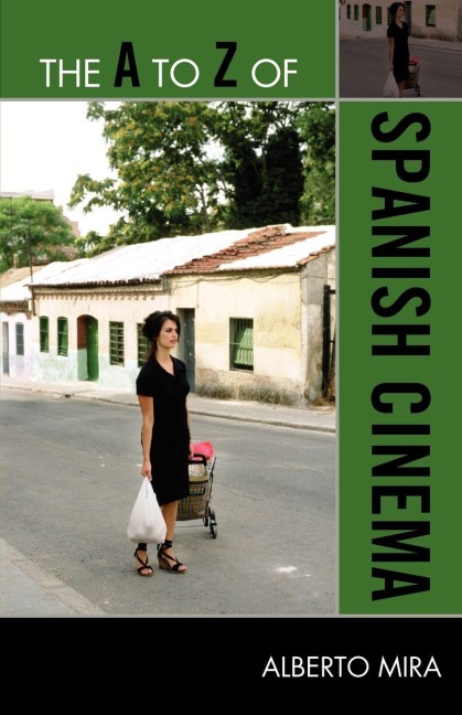 to Z of Spanish Cinema - Alberto Mira