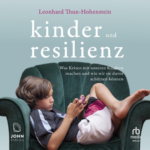 Kinder und Resilienz - Leonhard Thun-Hohenstein