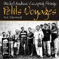 Cover-Bild zum Titel 'Petits Voyages' von 'Michel Audisso & Escaping Strings'