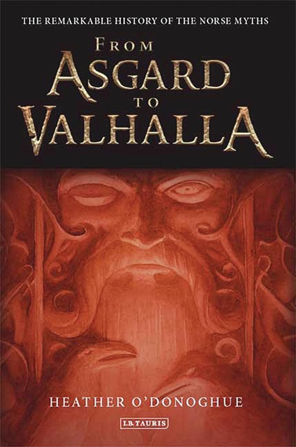 From Asgard to Valhalla - Heather O'Donoghue