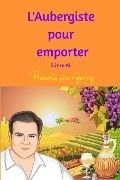 L'Aubergiste à emporter livre 2 - Gerry