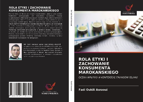 ROLA ETYKI I ZACHOWANIE KONSUMENTA MAROKA¿SKIEGO - Fadi Oukili Asraoui