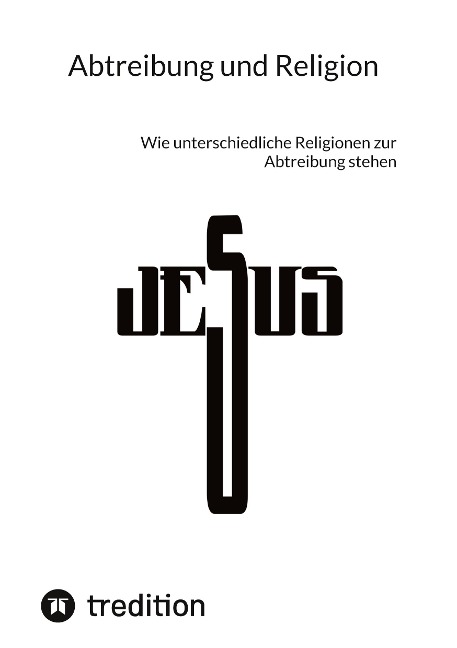 Abtreibung und Religion - Jaltas