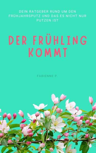 Der Frühling kommt - Fabienne P.