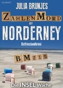 Cover-Bild zum Titel 'Zahlenmord auf Norderney. Ostfrieslandkrimi - Inselkrimi - Nordseekrimi' von 'Julia Brunjes'