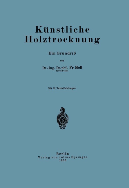 Künstliche Holztrocknung - Fr. Moll