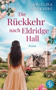 Cover-Bild zum Titel 'Die Rückkehr nach Eldridge Hall' von 'Angelika Monkberg'