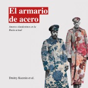 Cover-Bild zum Titel 'El armario de acero' von 'Dmitry Kuzmin, Autores Varios'