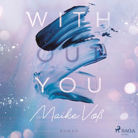 With(out) You - Maike Voss