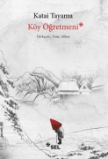 Cover-Bild zum Titel 'Köy Ögretmeni' von 'Katai Tayama'