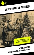 Cover-Bild zum Titel 'Die beliebtesten Kinderromane zu Weihnachten' von 'J. M. Barrie, Selma Lagerlöf, Daniel G. Brinton, Anna Sewell, Else Ury'