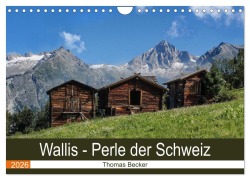 Cover-Bild zum Titel 'Wallis. Perle der Schweiz (Wandkalender 2026 DIN A4 quer), CALVENDO Monatskalender' von 'Thomas Becker'