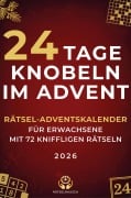 Cover-Bild zum Titel '24 Tage Knobeln im Advent' von 'RätselRausch Verlag'