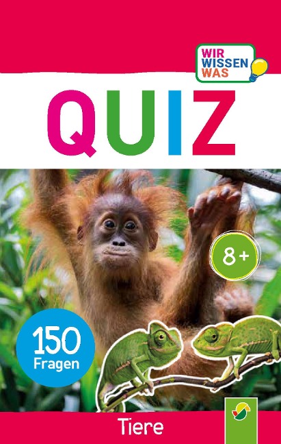 Quiz Tiere . 150 Fragen für schlaue Kids - 