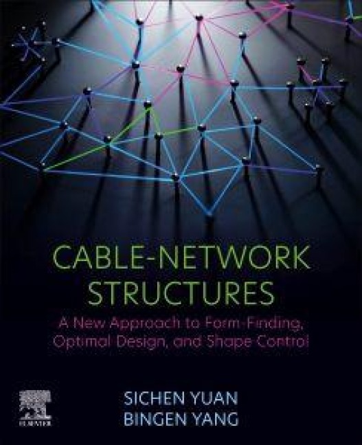 Cable-Network Structures - Sichen Yuan, Bingen Yang