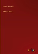 Cover-Bild zum Titel 'Santa Cecilia' von 'Rosario Mammani'