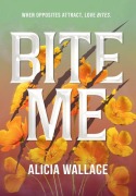 Cover-Bild zum Titel 'Bite Me' von 'Alicia Wallace'