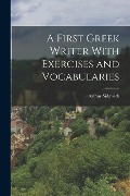 Cover-Bild zum Titel 'A First Greek Writer With Exercises and Vocabularies' von 'Arthur Sidgwick'