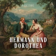 Cover-Bild zum Titel 'Hermann und Dorothea - Hörbuch Klassiker' von 'Johann Wolfgang von Goethe, Hörbuch Klassiker'